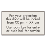 "Door Will Be Locked (With Hours)... Use Room Key"