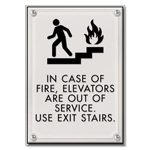 In Case of Fire, Elevators Are Out of Service - No Braille