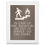 In Case of Fire, Elevators Are Out of Service - No Braille