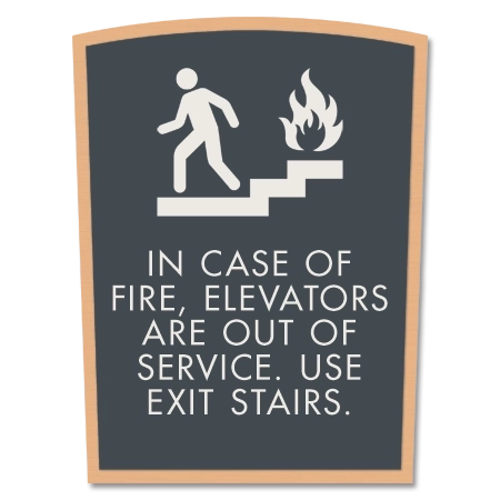 In Case of Fire, Elevators Are Out of Service... w/No Braille
