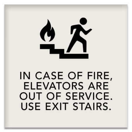 In Case of Fire, Elevators Are Out of Service... w/No Braille