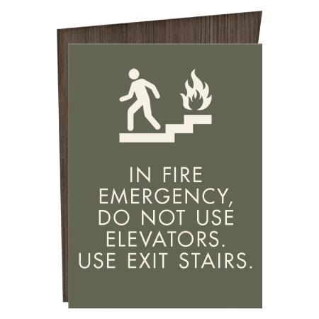 In Fire Emergency, Do Not Use Elevator... w/ No Braille