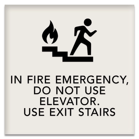In Fire Emergency, Do Not Use Elevator... w/No Braille