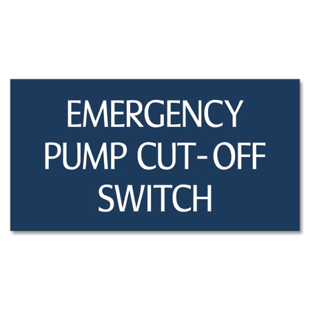 ISPSC Emergency Pump Cut-Off Switch Sign