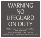 MAHC No Lifeguard Sign