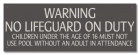 Nebraska No Lifeguard Sign