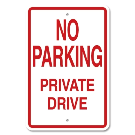 No Parking Private Drive