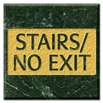 "Stairs/No Exit" Egress Sign - CA Compliant